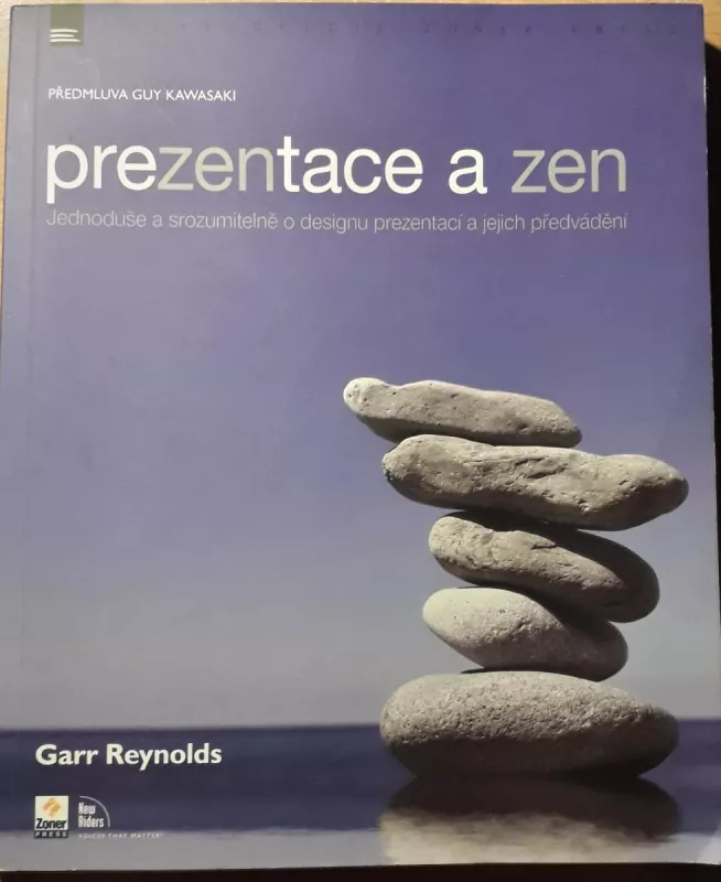 Prezentace a zen Garr Reynolds