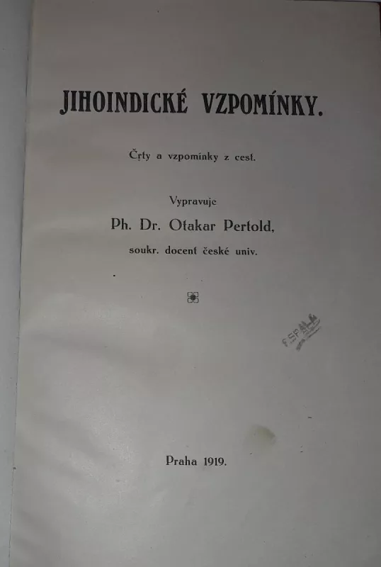 Jihoindické vzpomínky Otokar Pertold 1919