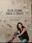 Velmi osobní kniha o zdraví Margit Slimáková